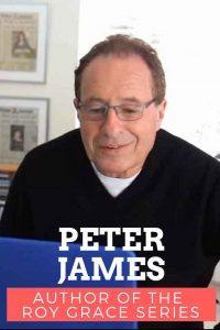 Peter James author Roy Grace series